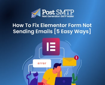 Elementor form not sending emails issue