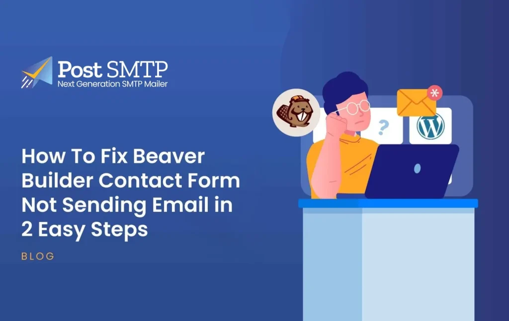 Beaver Builder Contact Form Not Sending Email
